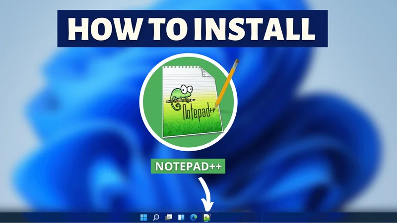 How To Install Notepad++