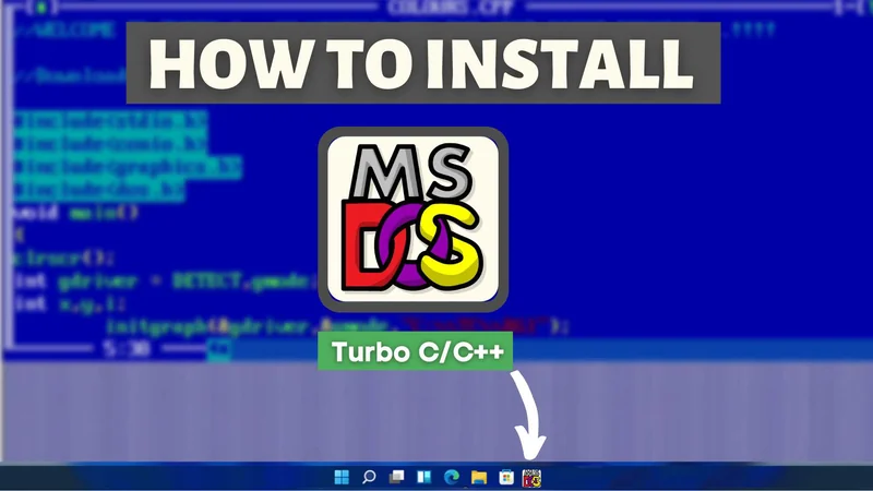 How to install Turbo C++ on Windows 11