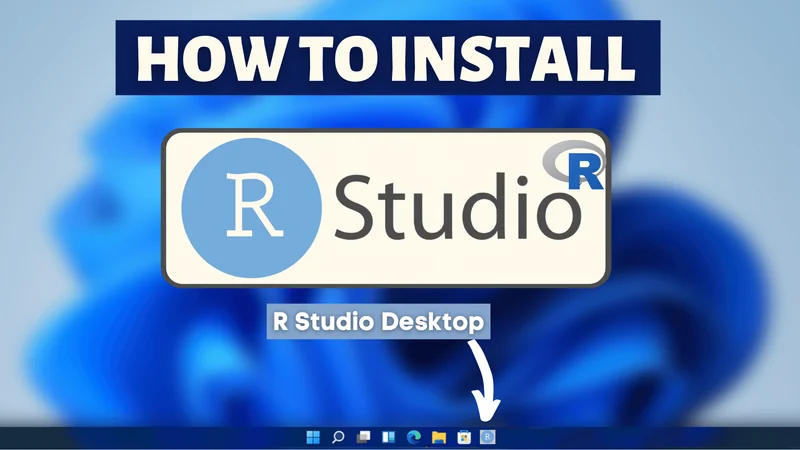 How To Install R and RStudio on Windows 11