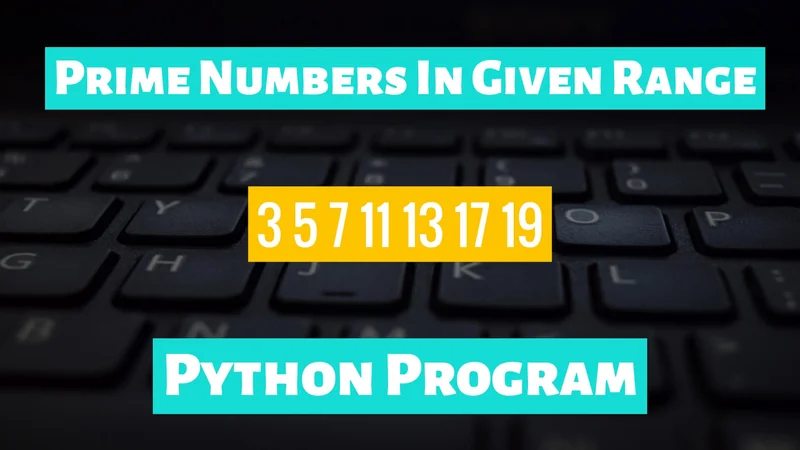 Print Prime Numbers Between Two Integers Python Program