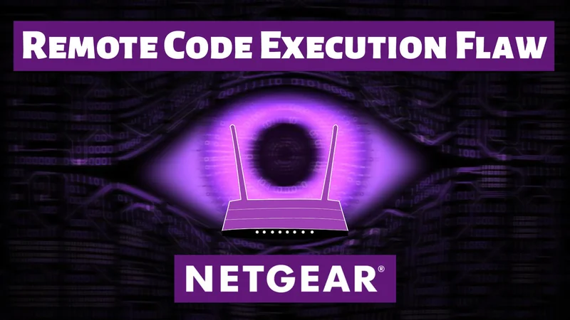RCE Flaws in Netgear Router Models